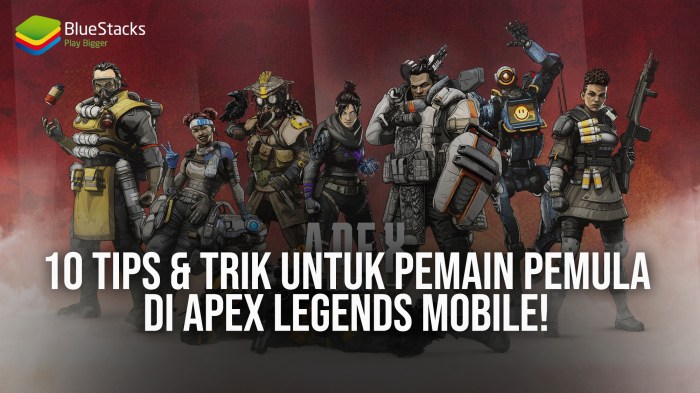 Tips dan Trik Bermain Apex Legends untuk Pemula